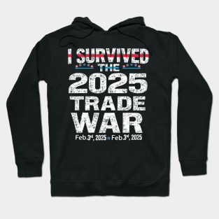 I Survived The 2025 Trade War Hoodie